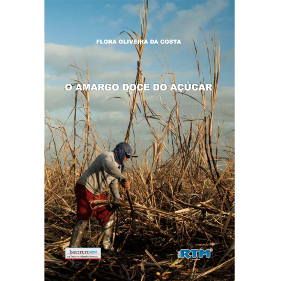 O AMARGO DOCE DO AÇÚCAR: ANÁLISE CRÍTICA DO TRABALHO ESCRAVO CONTEMPORÂNEO A PARTIR DAS AÇÕES JUDICIAIS PENAIS DISTRIBUÍDAS EM PERNAMBUCO ENTRE OS ANOS DE 2009 A 2015