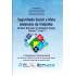 Seguridade Social e Meio Ambiente do Trabalho: Direitos Humanos nas Relações Sociais - Volume I Tomo I