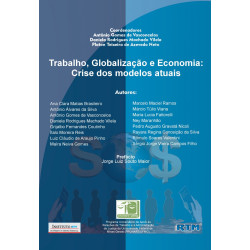 Trabalho, Globalização e Economia: Crise dos modelos atuais