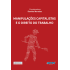 MANIPULAÇÕES CAPITALISTAS E O DIREITO DO TRABALHO