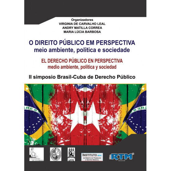 O DIREITO PÚBLICO EM PERSPECTIVA  meio ambiente, política e sociedade