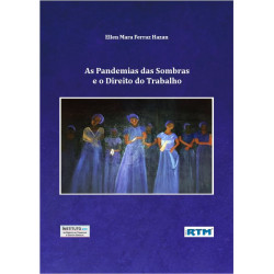 AS PANDEMIAS DAS SOMBRAS e o Direito do Trabalho.