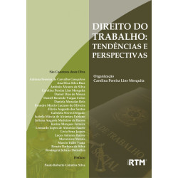 DIREITO DO TRABALHO : TENDÊNCIAS E PERSPECTIVAS