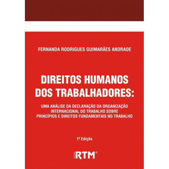 DIREITOS HUMANOS DOS TRABALHADORES