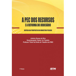 A PEC DOS RECURSOS E A REFORMA DO JUDICIÀRIO 3ª edição