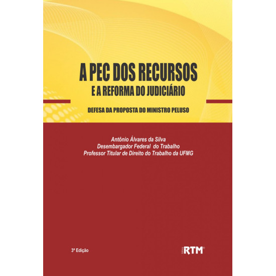 A PEC DOS RECURSOS E A REFORMA DO JUDICIÀRIO 3ª edição