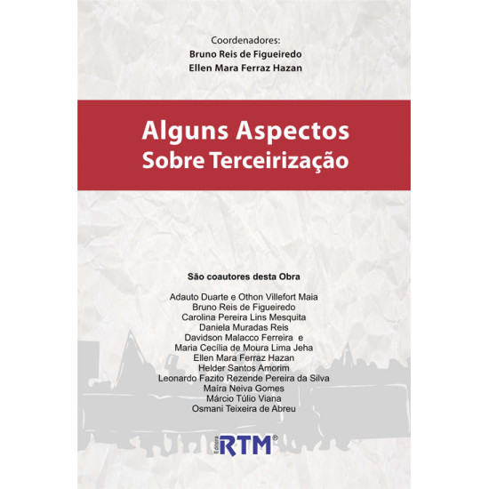 ALGUNS ASPECTOS SOBRE A TERCEIRIZAÇÃO