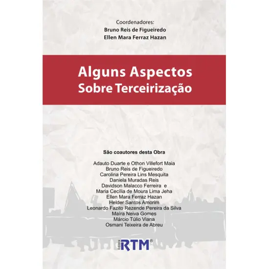 ALGUNS ASPECTOS SOBRE A TERCEIRIZAÇÃO