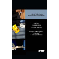O JUIZ, O OPERÁRIO E O BAILARINO