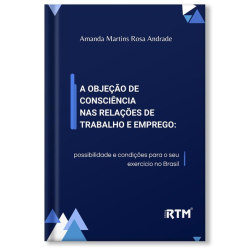 A objeção de conciência nas relações de Trabalho e Emprego