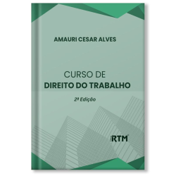 Curso de Direito do Trabalho - 2ª EDIÇÃO