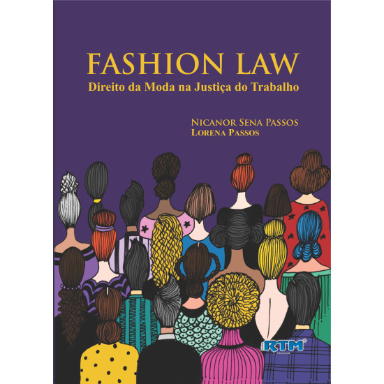 FASHION LAW - DIREITO DA MODA NA JUSTIÇA DO TRABALHO