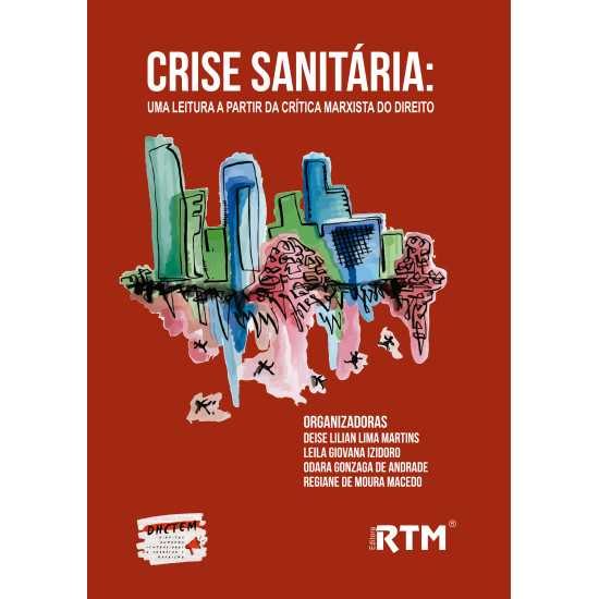 CRISE SANITÁRIA: UMA LEITURA A PARTIR DA CRÍTICA MARXISTA DO DIREITO