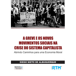 A GREVE E OS NOVOS MOVIMENTOS SOCIAIS NA CRISE DO SISTEMA CAPITALISTA