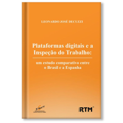 Plataformas digitais e a inspeção do trabalho: Um estudo comparativo entre o Brasil e a Espanha
