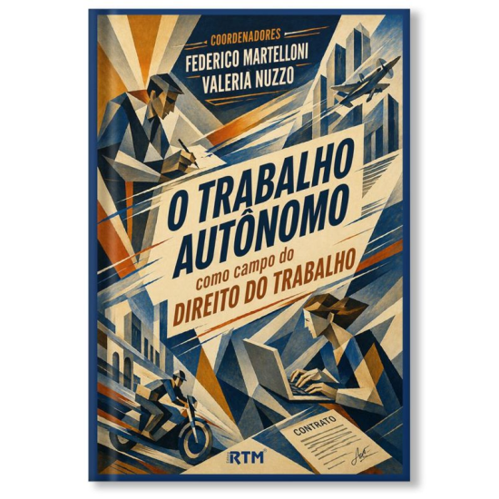 O trabalho autônomo como campo do Direito do Trabalho