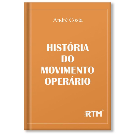 História do Movimento Operário