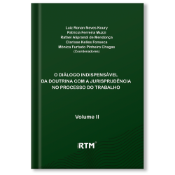 O Diálogo Indispensável da Doutrina com a Jurisprudência no Processo do Trabalho