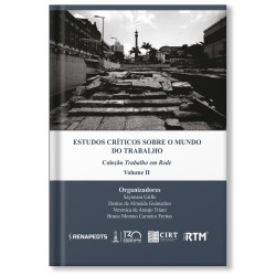 ESTUDOS CRÍTICOS SOBRE O MUNDO DO TRABALHO - VOLUME 2 - Renapedts