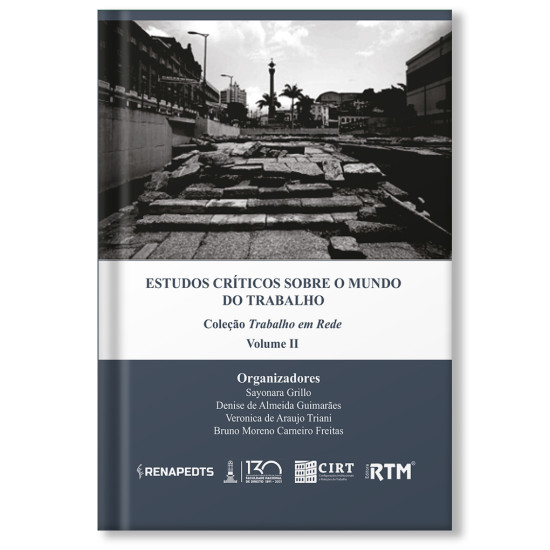 ESTUDOS CRÍTICOS SOBRE O MUNDO DO TRABALHO - VOLUME 2 - Renapedts