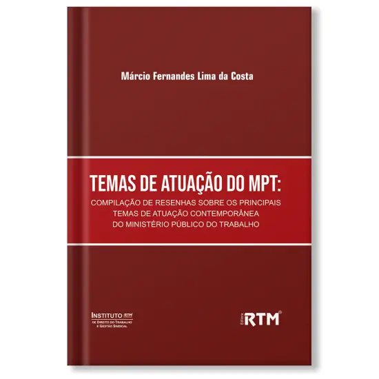 TEMAS DE ATUAÇÃO DO MPT