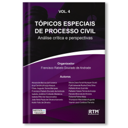 TÓPICOS ESPECIAIS DE PROCESSO CIVIL - VOLUME 4